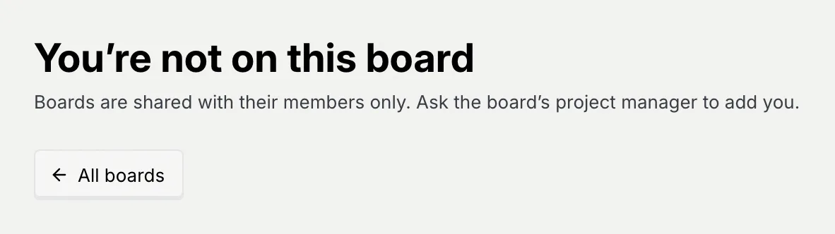 You're not on this board, with an All boards button