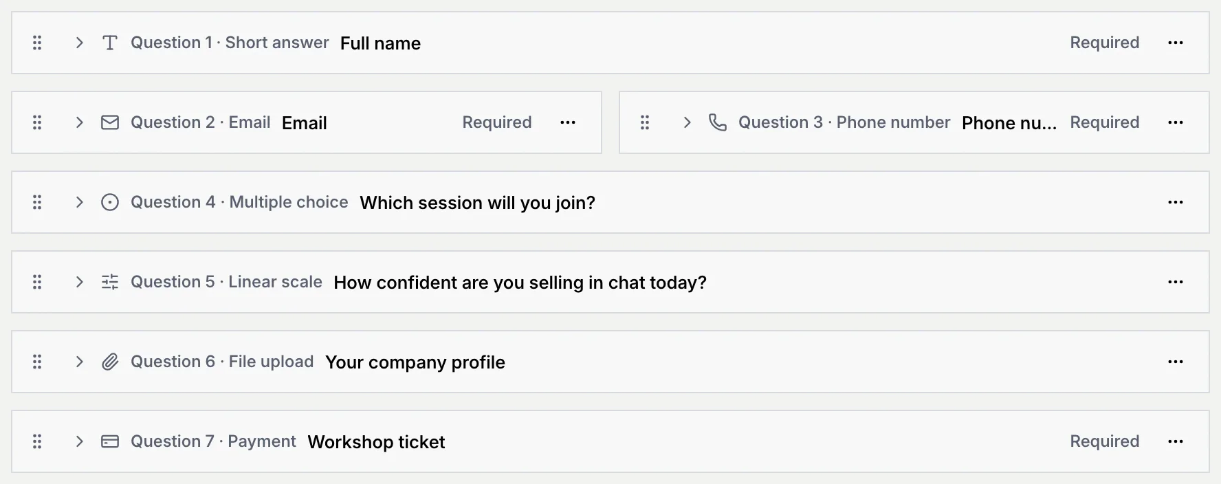 The collapsed question list: Full name, Email and Phone number side by side, Which session will you join?, How confident are you selling in chat today?, Your company profile and Workshop ticket