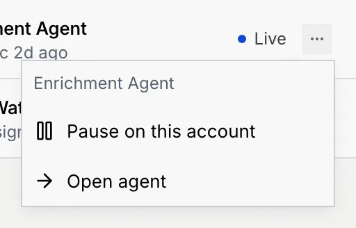 An agent's menu for Enrichment Agent: Pause on this account and Open agent
