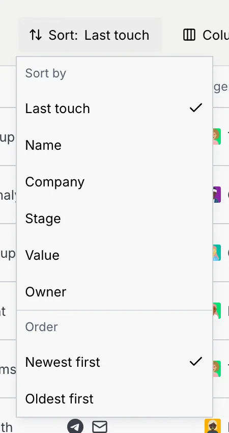 The Sort menu: Sort by Last touch, Name, Company, Stage, Value or Owner, and Order Newest first or Oldest first