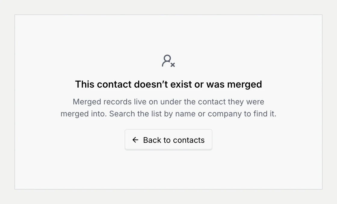 The missing-record page: This contact doesn’t exist or was merged, with a Back to contacts button