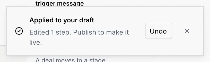The toast Applied to your draft: Edited 1 step. Publish to make it live, with Undo