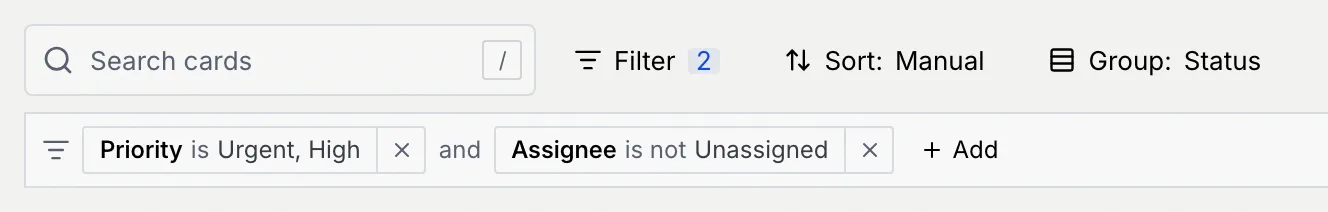 The toolbar with Filter 2, and the chips Priority is Urgent, High and Assignee is not Unassigned, then Add