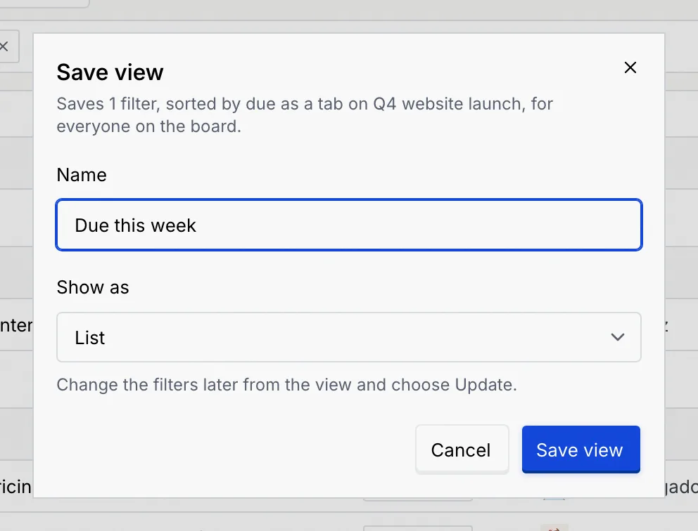 The Save view dialog: Saves 1 filter, sorted by due as a tab on Q4 website launch, for everyone on the board, with the name Due this week and Show as List