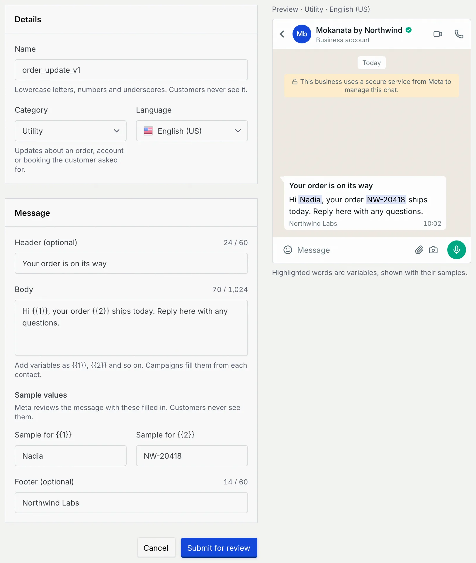 The new template form with a header, a body using two variables, sample values Nadia and NW-20418 and a footer, next to a WhatsApp preview of the message