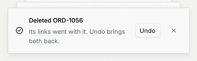 The Deleted ORD-1056 notice: its links went with it, and Undo brings both back