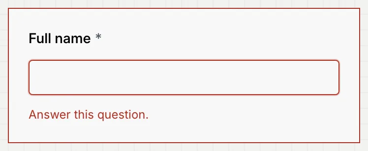 The Full name question outlined in red with the message Answer this question.