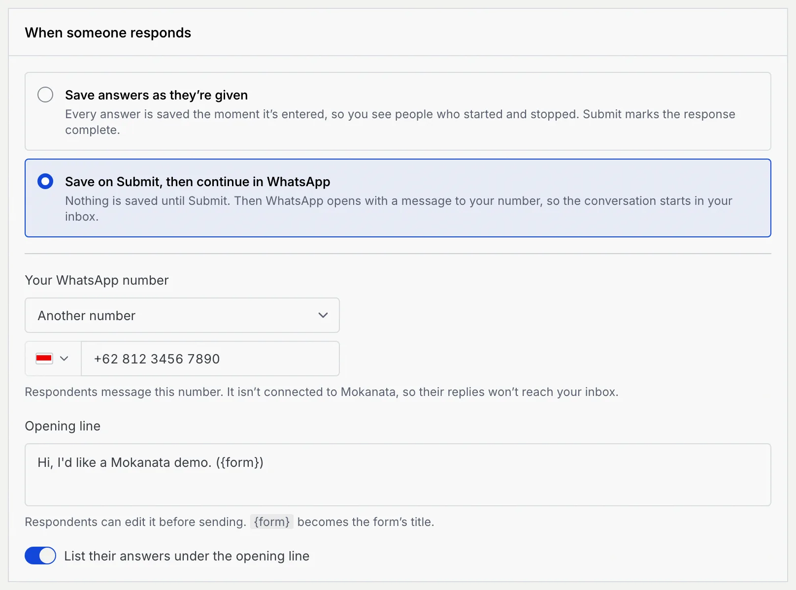 The When someone responds panel with Save on Submit, then continue in WhatsApp selected, Your WhatsApp number set to Another number +62 812 3456 7890, the Opening line, and the List their answers switch on